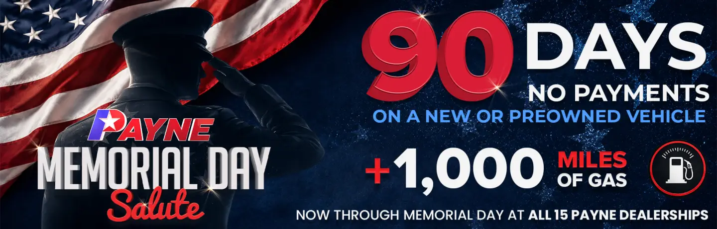 90 DAYS NO PAYMENTS + 1,000 MI OF GAS 90 DAYS NO PAYMENTS + 1,000 MI OF GAS